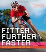 Fitter Further Faster Get fit for sportives and road riding