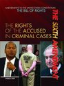The Sixth Amendment The Rights of the Accused in Criminal Cases