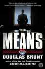 The Means: A Novel