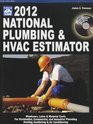 2012 National Plumbing and Hvac Estimator