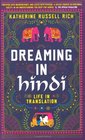 Dreaming in Hindi Life in Translation