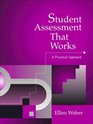 Student Assessment That Works A Practical Approach