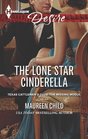 The Lone Star Cinderella (Harlequin Desire, No 2258)