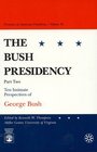 The Bush Presidency  Part Two