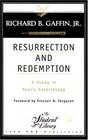Resurrection and Redemption A Study in Paul's Soteriology