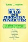 How to Build Your Christian Character