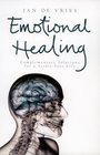 Emotional Healing Complementary Solutions for a StressFree Life