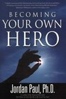 Becoming Your Own Hero