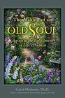 The Making of an Old Soul Aging as the Fulfillment of Life's Promise