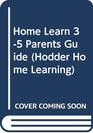 Home Learn 35 Parents Guide