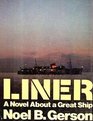 Liner A Novel About a Great Ship