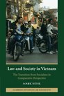 Law and Society in Vietnam The Transition from Socialism in Comparative Perspective