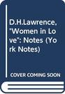DHLawrence Women in Love Notes