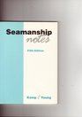 Seamanship Notes Fifth Edition