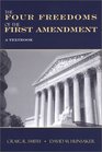 The Four Freedoms of the First Amendment A Textbook