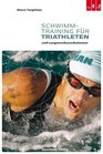Schwimmtraining fr Triathleten und Langstreckenschwimmer