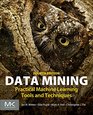 Data Mining Fourth Edition Practical Machine Learning Tools and Techniques