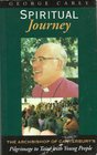 Spiritual Journey George Carey the Archbishop of Canterbury