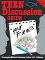 Teen DiscussionYour Friends