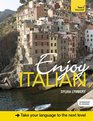Enjoy Italian An Intermediate Teach Yourself Program with Workbook and Audio CD