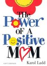 The Power of a Positive Mom: Gift Edition