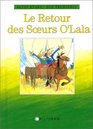 Le retour des soeurs O'Lala