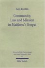 Community Law and Mission in Matthew's Gospel