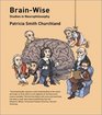 BrainWise Studies in Neurophilosophy