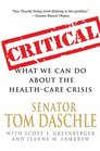 Critical What We Can Do About the HealthCare Crisis