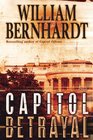 Capitol Betrayal (Ben Kincaid, Bk 18)