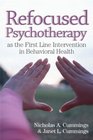 Focused Psychotherapy as the First Line Intervention in Behavioral Health