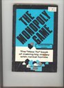 The monopoly game The how to book of making big money with rental homes