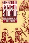 A History of the Peoples of Siberia  Russia's North Asian Colony 15811990