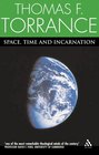 Space Time And Incarnation