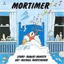 Mortimer (Munsch for Kids)