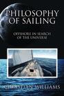 Philosophy of Sailing Offshore in Search of the Universe