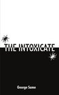 The Intoxicate