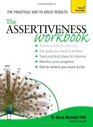 The Assertiveness Workbook A Teach Yourself Guide