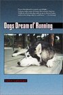 Dogs Dream of Running