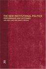 The New Institutional Politics Outcomes and Consequences
