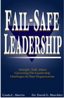FailSafe Leadership Straight Talk About Correcting the Leadership Challenges in Your Organization