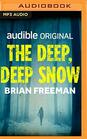 The Deep Deep Snow