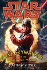 Luke Skywalker and the Shadows of Mindor 2008 publication