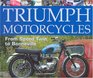 Triumph Motorcycles From SpeedTwin to Bonneville