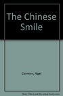 The Chinese Smile