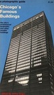 Chicago's famous buildings A photographic guide to the city's architectural landmarks and other notable buildings