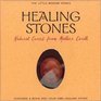 Healing Stones Natural Cures From Mother Earth