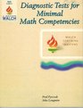 Diagnostic tests for minimal math competencies