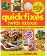 Quick Fixes with Mixes Fast Favorites Using Bagged Boxed and Bottled Ingredients