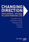 Changing Direction Employment Options in Later Working Life
